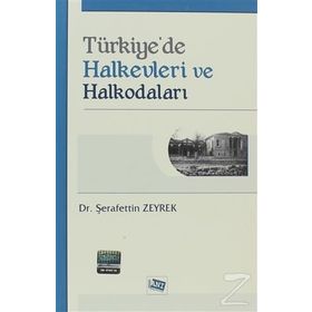 Türkiye’de Halkevleri ve Halkodaları - Şerafettin Zeyrek