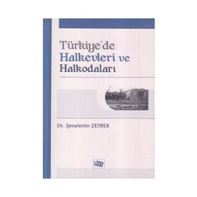 Türkiye’de Halkevleri ve Halkodaları - Şerafettin Zeyrek