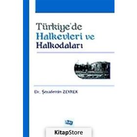 Türkiye’de Halkevleri ve Halkodaları - Şerafettin Zeyrek