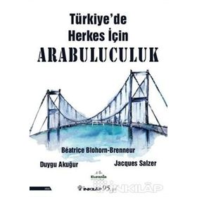 Türkiye'de Herkes İçin Arabuluculuk - İnkılap Kitabevi