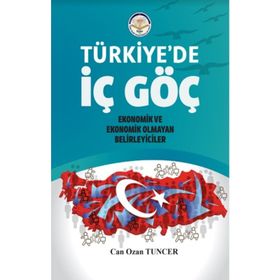 Türkiye'de İç Göç - Can Ozan Tuncer