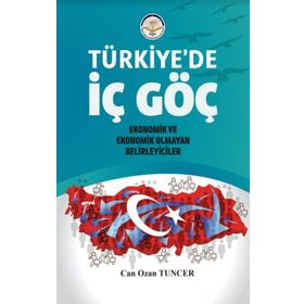 Türkiye'de İç Göç - Can Ozan Tuncer