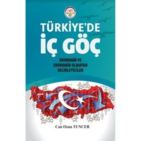 Türkiye'de İç Göç - Can Ozan Tuncer