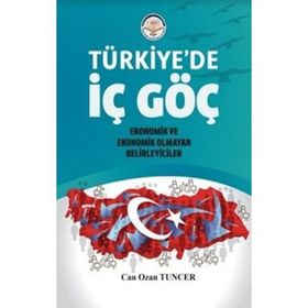 Türkiye'de İç Göç - Can Ozan Tuncer