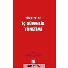 TÜRKIYE'DE İÇ GÜVENLIK YÖNETIMI VE TERÖRLE MÜCADELE - ERKAN ÇAPAR