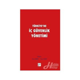 TÜRKIYE'DE İÇ GÜVENLIK YÖNETIMI VE TERÖRLE MÜCADELE - ERKAN ÇAPAR