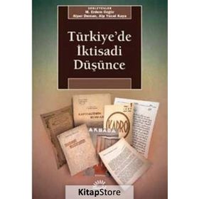Türkiye’de İktisadi Düşünce - M. Erdem Özgür Alp Yüce Kaya Alper Duman