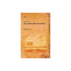 Türkiye'de İslamofobik Retorik Mustafa Temel
