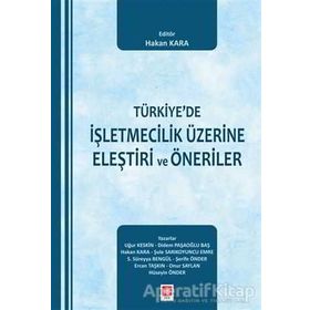 Türkiye'de İşletmecilik Üzerine Eleştiri ve Öneriler - Kollektif