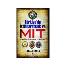 TÜRKİYE'DE İSTİHBARAT SAVAŞLARI VE MİT - ERDAL ŞİMŞEK