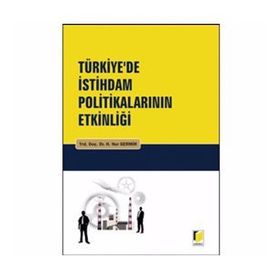 TÜRKİYE'DE İSTİHDAM POLİTİKALARININ ETKİNLİĞİ - HATICE NUR GERMIR
