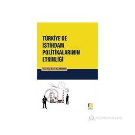 TÜRKİYE'DE İSTİHDAM POLİTİKALARININ ETKİNLİĞİ - HATICE NUR GERMIR