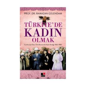 Türkiye’de Kadın Olmak - Ramazan Gülendam