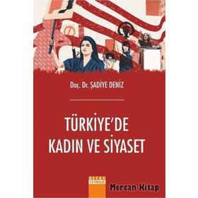 Türkiye’de Kadın ve Siyaset - Zekiye Demir