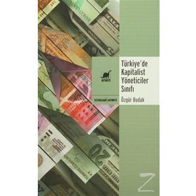 Türkiye’de Kapitalist Yöneticiler Sınıfı - Özgür Budak