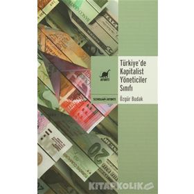 Türkiye’de Kapitalist Yöneticiler Sınıfı - Özgür Budak