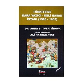 TÜRKİYE´DE KARAYAZICI DELI HASAN İSYANI - ANNA S. TVERITINOVA