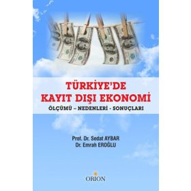 Türkiye'de Kayıt Dışı Ekonomi - Sedat Aybar