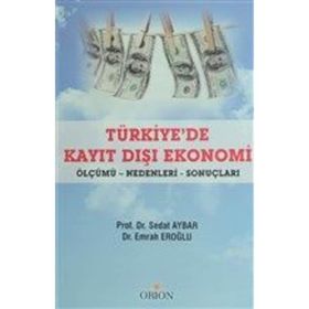Türkiye'de Kayıt Dışı Ekonomi - Sedat Aybar