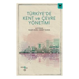 Türkiyede Kent ve Çevre Yönetimi Nika Yayınevi
