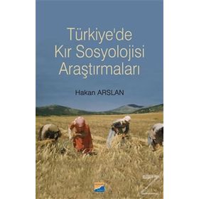 Türkiye'de Kır Sosyolojisi Araştırmaları - Hakan Arslan