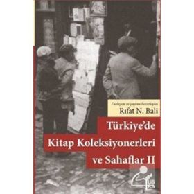 Türkiye'de Kitap Koleksiyonerleri ve Sahaflar - Rıfat N. Bali