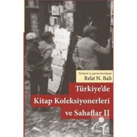 Türkiye'de Kitap Koleksiyonerleri ve Sahaflar - Rıfat N. Bali