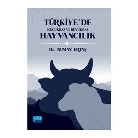 Türkiye’de Küçükbaş ve Büyükbaş Hayvancılık - Nobel Akademik Yayıncılık