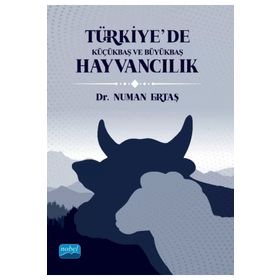 Türkiye’de Küçükbaş ve Büyükbaş Hayvancılık - Nobel Akademik Yayıncılık