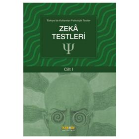 Türkiye`de Kullanılan Psikolojik Testler Cilt 1 Zeka Testleri Kaknüs Yayınları