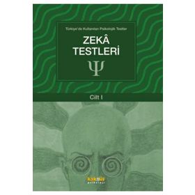 Türkiye`de Kullanılan Psikolojik Testler Cilt 1 Zeka Testleri Kaknüs Yayınları