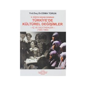 TÜRKİYE´DE KÜLTÜREL DEĞİŞİMLER - ESMA TORUN