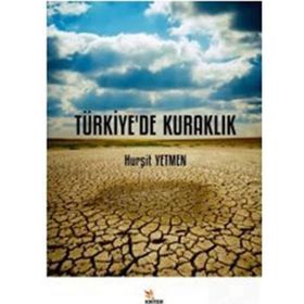 Türkiye'de Kuraklık Hurşit Yetmen