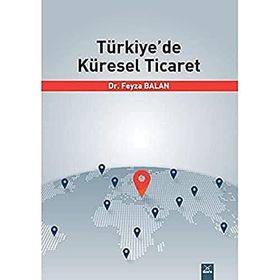 Türkiye'de Küresel Ticaret - Dora Basım Yayın