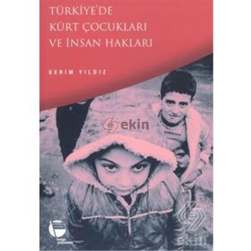 TÜRKIYE'DE KÜRT ÇOCUKLARI VE İNSAN HAKLARI - GENEL