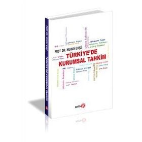 Türkiye'de Kurumsal Tahkim - Nuray Ekşi
