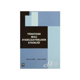 TÜRKİYE'DE MALI STABİLİZATÖRLERİN ETKİNLİĞİ - MEHMET ŞAHİN;ÇİĞDEM ÖZENÇ