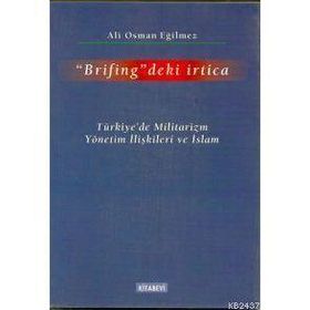 TÜRKİYE'DE MILITARIZM - ALI OSMAN EĞİLMEZ