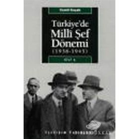TÜRKİYE'DE MILLI ŞEF DÖNEMİ CILT: 1 (1938-1945) - CEMIL KOÇAK