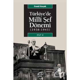 TÜRKİYE´DE MILLI ŞEF DÖNEMİ CILT: 2 (1938-1945) - CEMIL KOÇAK