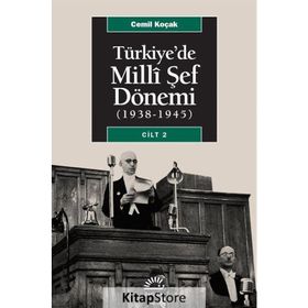 TÜRKİYE´DE MILLI ŞEF DÖNEMİ CILT: 2 (1938-1945) - CEMIL KOÇAK