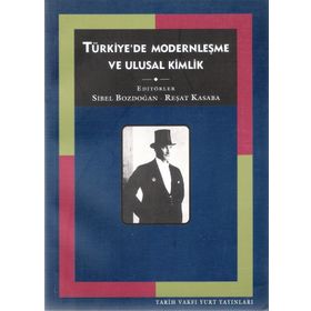 TÜRKIYE'DE MODERNLEŞME VE ULUSAL KIMLIK - GENEL
