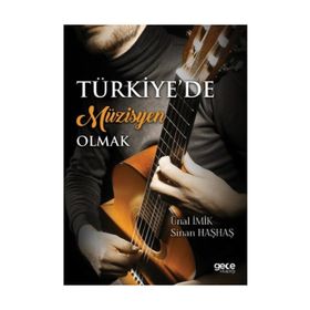 Türkiye’de Müzisyen Olmak - Sinan Haşhaş