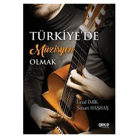 Türkiye’de Müzisyen Olmak - Sinan Haşhaş