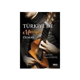 Türkiye’de Müzisyen Olmak - Sinan Haşhaş