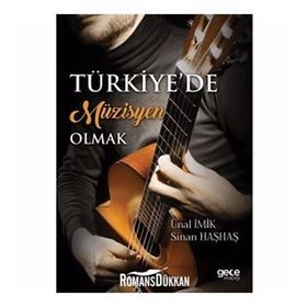 Türkiye’de Müzisyen Olmak - Sinan Haşhaş