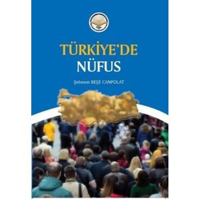 Türkiye'de Nüfus - Şebnem Meşe Canpolat