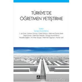 Türkiye’de Öğretmen Yetiştirme - Pegem Akademi Yayıncılık