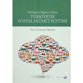 Türkiye'de Okul Sosyal Hizmetinin Yapılandırılması - Mehmet Can Aktan