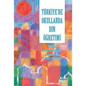 TÜRKİYEDE OKULLARDA DIN ÖĞRETİMİ - KOLEKTIF